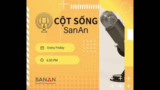 Ep24 Cột Sống SanAn  Bản Ngã Và Sự Hài Hòa  Ra Mắt Cặp MC Mới Đầy Hứa Hẹn [upl. by Amsed321]