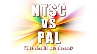 NTSC vs PAL  what should you choose [upl. by Ennairda5]