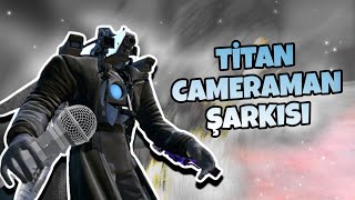 TİTAN CAMERAMAN ŞARKISI  Titan Kameraman Türkçe Rap [upl. by Oak]