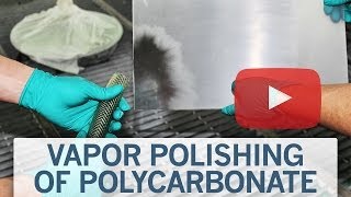 How its done Vapor Polishing with Weldon 4 Gas [upl. by Lillith]