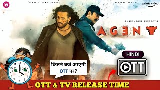 Agent Hindi Tv Release Time Update  Akhil Mammootty Agent Movie Hindi OTT Release Date amp Platform [upl. by Verney]