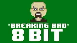 Breaking Bad Theme Song 8 Bit Remix Cover Version  8 Bit Universe [upl. by Sauncho]