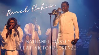 Ruach Elohim  Nathaniel Bassey Feat Victoria Orenze nathanielbassey victoriaorenze namesofGod [upl. by Airotel]