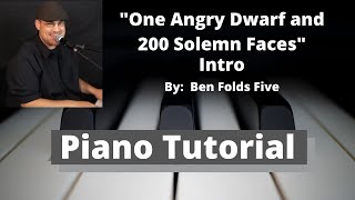 quotOne Angry Dwarf and 200 Solemn Facesquot Intro  Ben Folds Five  Piano Tutorial By Dustin Beck [upl. by Juster]