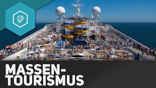 Was ist Massentourismus  Tourismus 3 [upl. by Ahsekat]