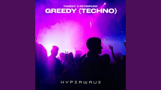 Greedy Techno [upl. by Aikram]