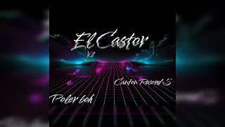 El Castor V1  Poler Boh Audio oficial Cantón RecordS😎 [upl. by Ahrendt24]