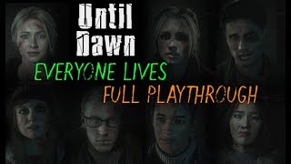 Until Dawn Full Playthrough  Everyone lives no commentary PS4 [upl. by Arivle277]