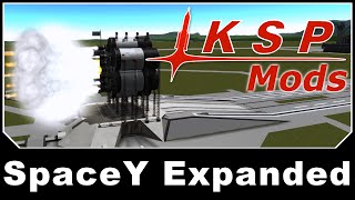 KSP Mods  SpaceY Expanded [upl. by Elvis]