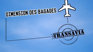 Transavia  Taille bagage à main et bagage en soute autorisée cette compagnie aérienne [upl. by Netsrik73]