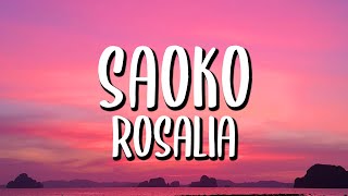 ROSALÍA  SAOKO LetraLyrics [upl. by Eirehs]