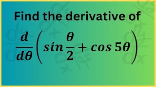 9314 Mastering Derivatives StepbyStep Guide to Trigonometric Functionssin⁡𝜃2cos⁡5𝜃 [upl. by Nnylaehs]