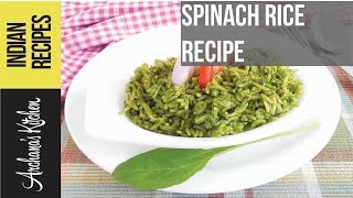 Healthy Spinach Rice Recipe  Indian recipes by Archanas Kitchen [upl. by Brockwell522]