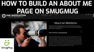 How to create an about me page  Smugmug Tutorial Pt 6 [upl. by Brown]