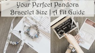 Your Perfect Pandora Bracelet Size  A Fit Guide [upl. by Evreh]