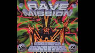 VA Rave Mission Vol 2 1994 CD 2 [upl. by Fredra]