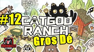 Cat God Ranch 12  Gros Dé [upl. by Nahtanha816]