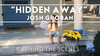 Josh Groban  Making The Hidden Away Music Video Behind The Scenes [upl. by Armalla37]