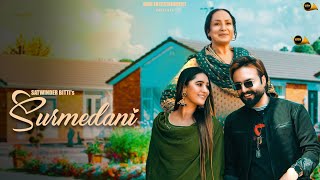 New Punjabi Song  Surmedani By Satwinder Bitti  New Punjabi Song 2023 [upl. by Auhesoj]