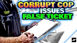 Cop Knowingly Writes FALSE Ticket To Retaliate [upl. by Kaufmann]