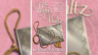 The Perfect Waltz by Anne Gracie The Merridew Sisters 2  Royalty Romance Audiobook [upl. by Iew]