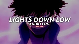 lights down low  maejor  edit audio [upl. by Lumbye]