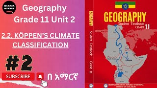 Geography Grade 11 New curriculum Unit 2 part2  22 KÖPPEN’S CLIMATE CLASSIFICATION [upl. by Dugaid]