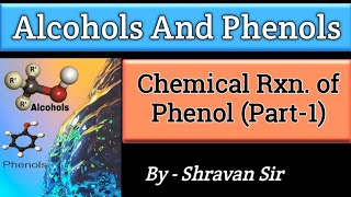 Chemical Properties Of Phenol  Oxidation Of Phenol  Nitration  Class 12  Shravan Sir Chemistry [upl. by Sivi]