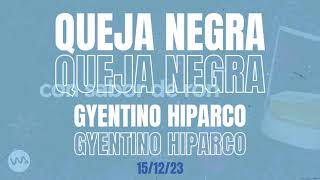 Queja Negra  Gyentino Hiparco Tráiler [upl. by Yard]