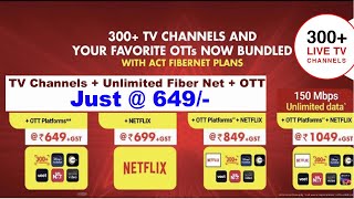 ACT Fiber Net Rs649 With 300 Channels and OTT  Unlimited Internet  Best Brand Band Connection [upl. by Ylrebme207]