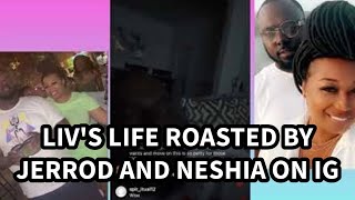 LIVS LIFE ROASTED BY JERROD AND NESHIA ON IG [upl. by Eleets]