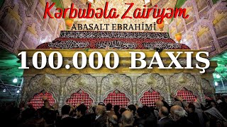 Abasalt Ebrahimi  Kərbubəla Zairiyəm Yeni 2022  Official Video [upl. by Orr]