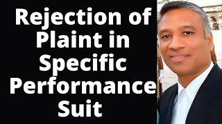 474  Rejection of Plaint in Specific Performance Suit [upl. by Nilesoj]