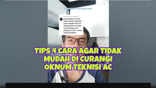 4 Cara Agar Tidak Mudah Di Curangi Oknum Teknisi AC [upl. by Abisia]