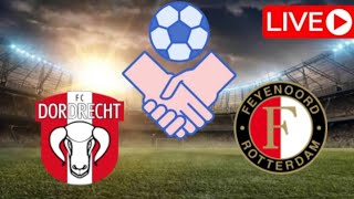 🔴 LIVE Dordrecht vs Feyenoord  Club Friendly Match 2024  Match LIVE Now [upl. by Esac719]