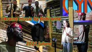 Ukraine By Bobi wine New Song 2022 Luwooma [upl. by Hafital]