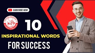 10 INSPIRATIONAL WORDS FOR SUCCESS [upl. by Garner264]