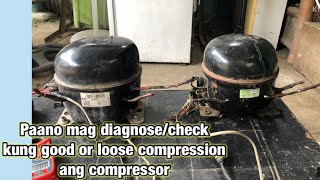 How to diagnosecheck good or loose compression compressor [upl. by Losyram261]