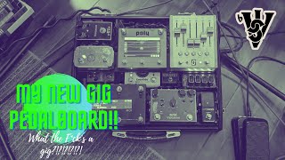 My New Gig Pedalboard  Rundown [upl. by Kcinimod72]