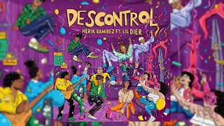 Descontrol  Herik Ramirez Ft Lil Dier 2024 [upl. by Netsew]