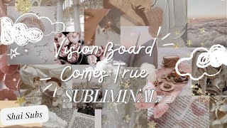 Your Vision Board comes true  Subliminal [upl. by Andeee352]