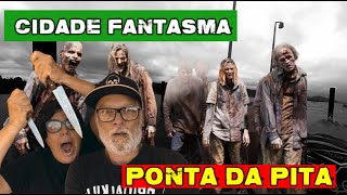 Cidade Fantasma  EP 21 Em Antonina na Ponta da Pita [upl. by Carissa915]