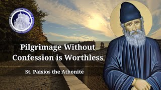 Pilgrimage without Confession is Worthless [upl. by Gunilla529]