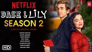 Dash amp lily season 2 release date  In hindi information  Movies pro [upl. by Ilona]