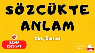 SÖZCÜKTE ANLAM  12Sınıf Edebiyat Giriş Ünitesi  Deniz Hoca PDF📝 [upl. by Aniuqal223]