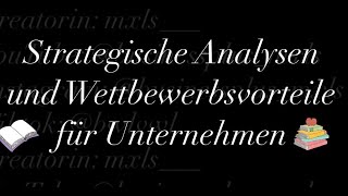 Strategische Analysen und Wettbewerbsvorteile für Unternehmen [upl. by Yracaz]