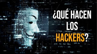 ¿Qué son y qué hacen los Hackers [upl. by Garrik638]