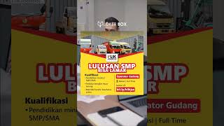 LOKERBOX  Operator Gudang [upl. by Marlyn]