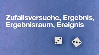 Zufallsversuche Ergebnis Ergebnisraum Ereignis  Stochastik Wahrscheinlichkeitsrechnung [upl. by Akehsat]