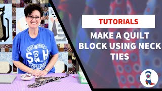 How to Make a Quilt Block Using Neck Ties [upl. by Sivaj967]